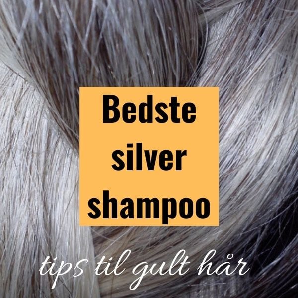Bedste silver shampoo tips til fjerne gult hår
