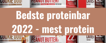 Bedste proteinbar 2022 - Mest protein få kalorier og test af smag
