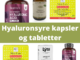 Hyaluronsyre tabletter - 5 bedste hyaluronsyre kapsler i test